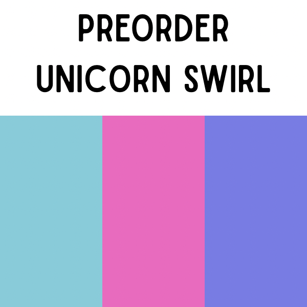 PREORDER UNICORN SWIRL