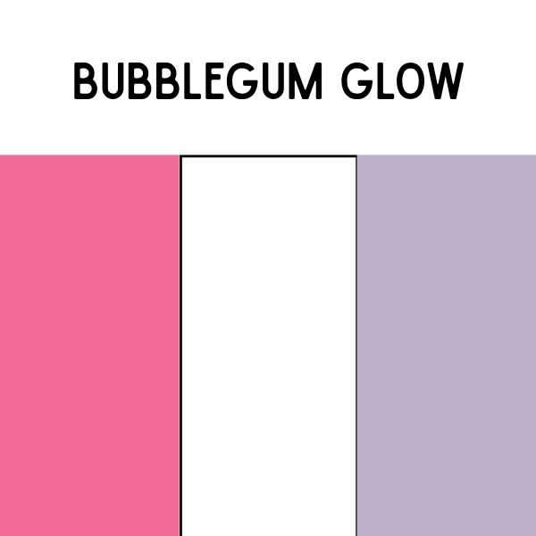 BUBBLEGUM GLOW