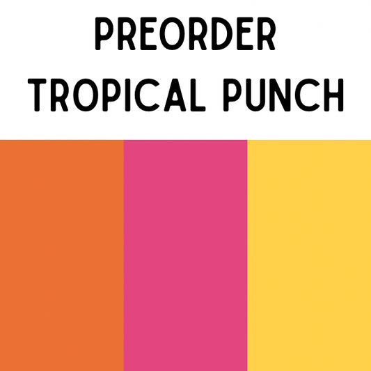 PREORDER TROPICAL PUNCH